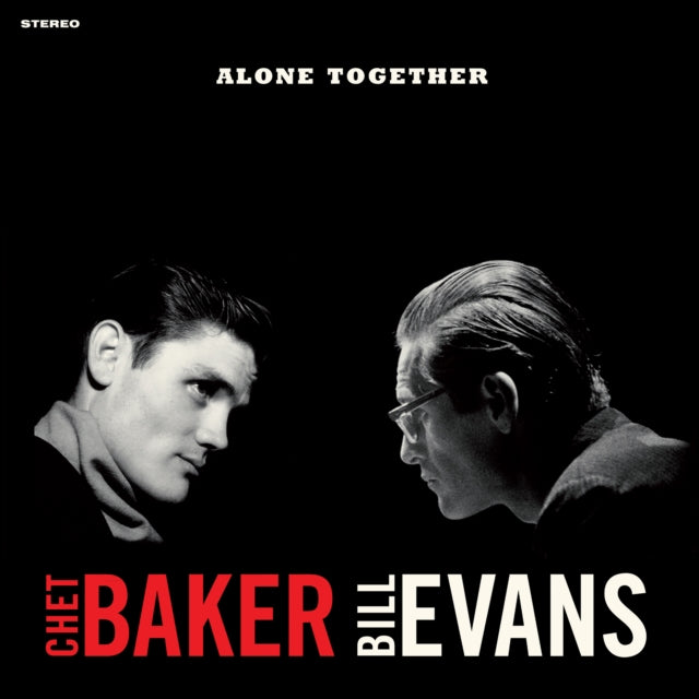 Baker,Chet & Bill Evans - Alone Together (Limited/Crystal Clear Vinyl) (Vinyl) (US Import)