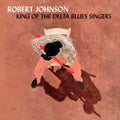 Robert Johnson - King Of The Delta Blues Singers (Crystal Clear Vinyl) (Vinyl) (US Import)