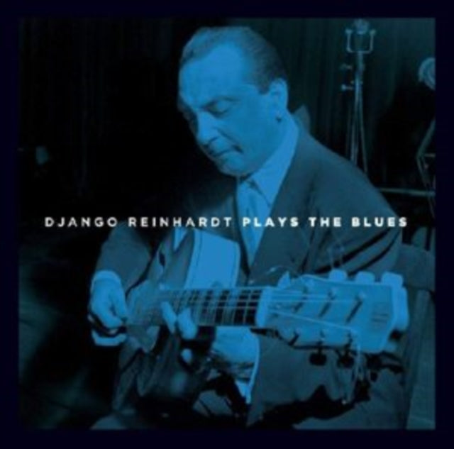 Django Reinhardt - Plays The Blues (CD)