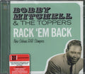 Bobby Mitchell / Toppers - Rack Em Back (CD)