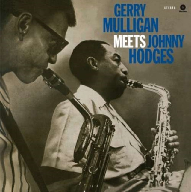 Mulligan,Gerry & Hodge,Johnny - Gerry Mulligan Meets Johnny Hodges (Vinyl) (US Import)