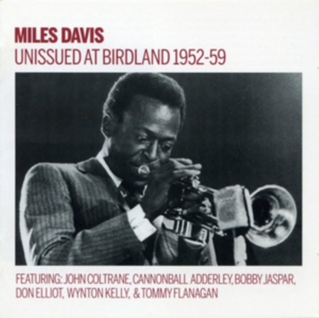 Miles Davis - Unissued 1952-59 Birdland Broadcasts (1 Bonus Track) (CD)