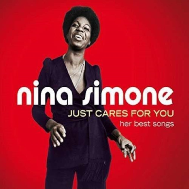 Nina Simone - Just Cares For You: Her Best Songs (CD)