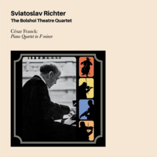 Sviatoslav Richter - Bolshoi Theatre Quartet / Cesar Franck: Piano Quartet In F Minor (CD)