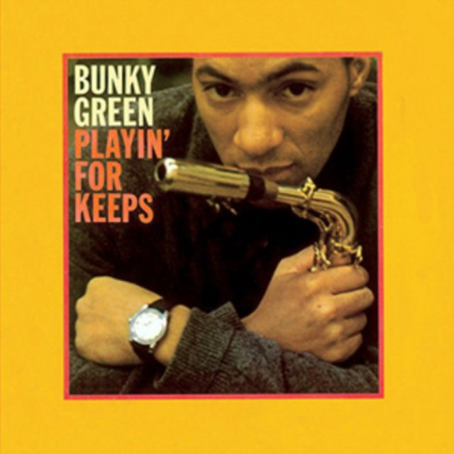 Bunky Green - Playin For Keeps (1 Bonus Track/Remastered) (CD)