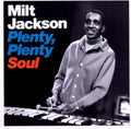 Milt Jackson - Plenty Plenty Soul (CD)
