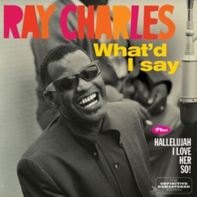 Ray Charles - What'd I Say / Hallellujah I Love Her So (CD)