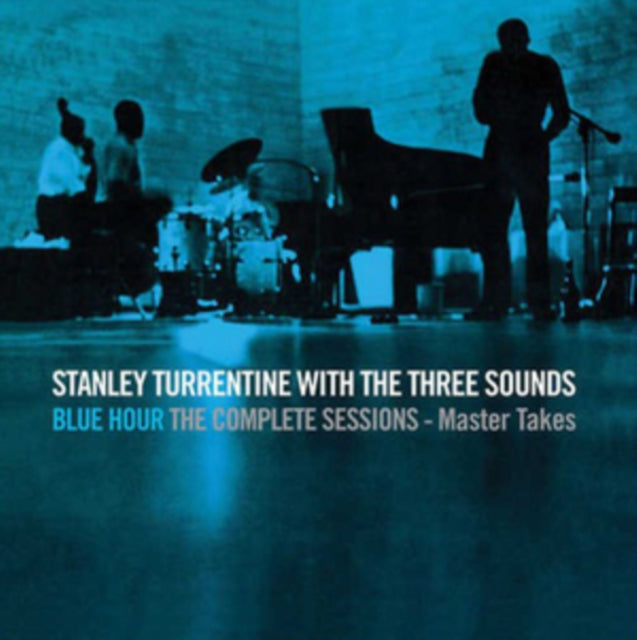 Stanley Turrentine & The Three Sounds - Blue Hour The Complete Sessions: Master Takes (CD)