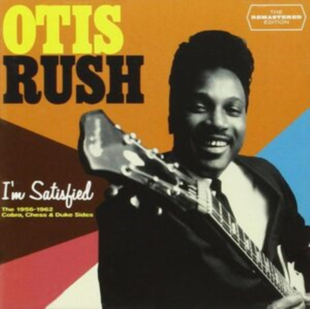 Otis Rush - I'm Satisfied (CD)