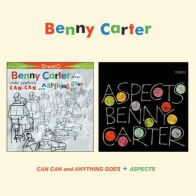 Benny Carter - Can Can / Anything Goes / Aspects (CD)