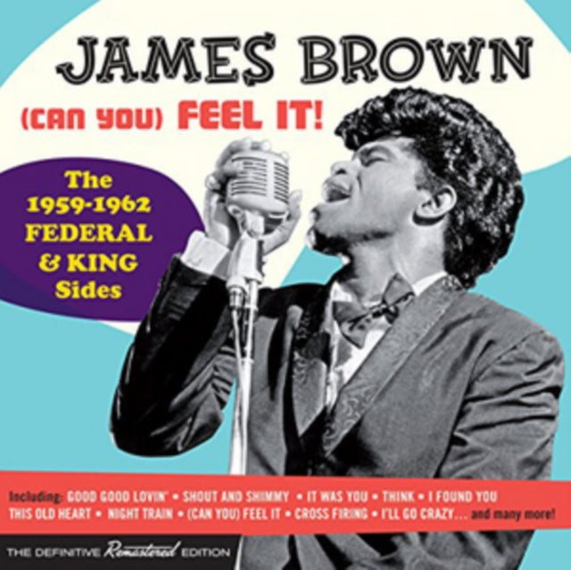 James Brown - Can You Feel It: The 1959 - 1962 Federal & King Sides (CD)