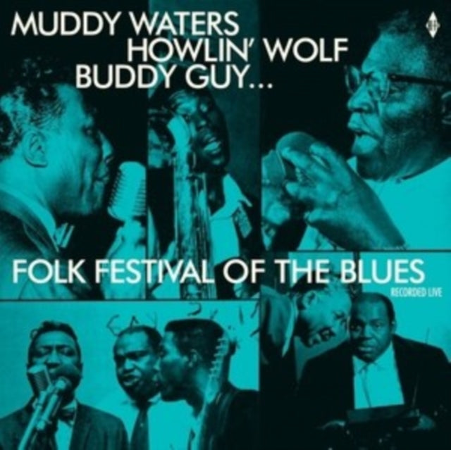 Muddy Waters; Howlin Wolf; Buddy Guy; Sonny Boy Williamson; Willie Dixon - Folk Festival Of The Blues (180g) (Vinyl) (US Import)