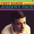 Chet Baker - Introduces Johnny Pace (Vinyl) (US Import)