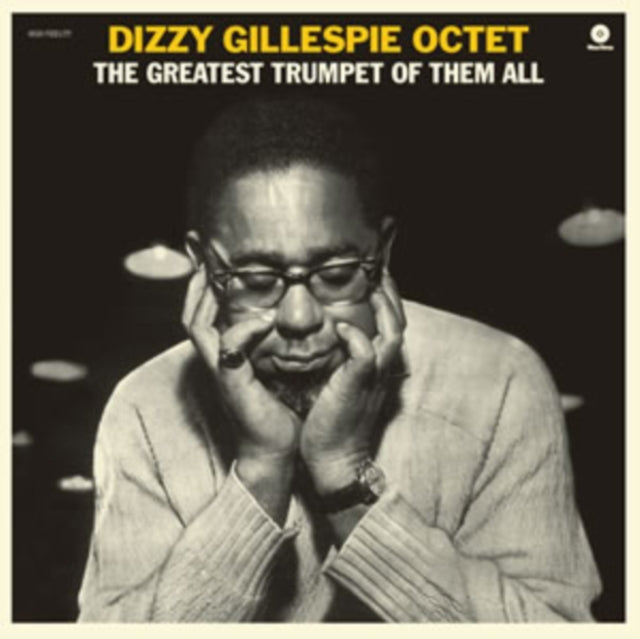 Dizzy Octet Gillespie - Greatest Trumpet Of Them All (Vinyl) (US Import)