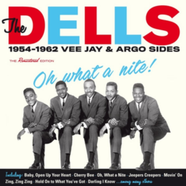 Dells - Oh What A Nite 1954-1962 Vee Jay & Argo Sides (CD)