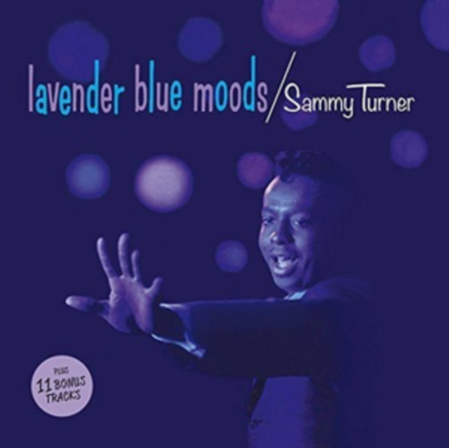 Sammy Turner - Lavender Blue Moods (24BIT REMASTERED/11 Bonus Tracks) (CD)