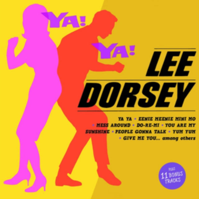 Lee Dorsey - Ya! Ya! (24BIT REMASTER/11 Bonus Tracks) (CD)
