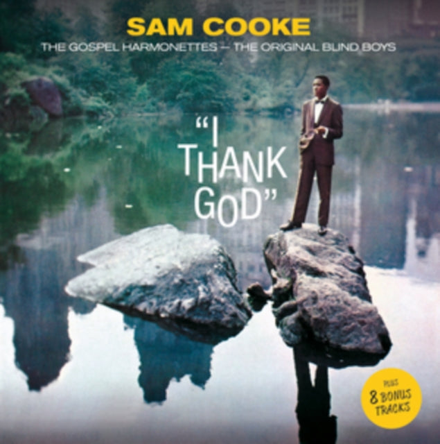Sam Cooke; Gospel Harmonettes; Original Blind Boys - I Thank God (8 Bonus TRACKS/24BIT Remaster) (CD)