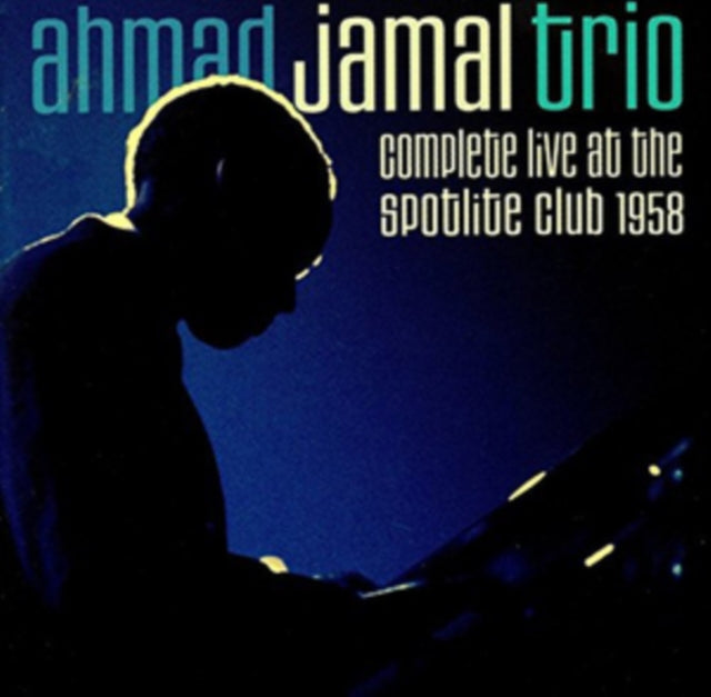 Ahmad Trio Jamal - Complete Live At The Spotlite Club 1958 (24BIT Remaster) (CD)
