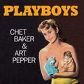 Chet Baker & Art Pepper - Playboys (Limited/Solid Orange Vinyl/180g) (Vinyl) (US Import)
