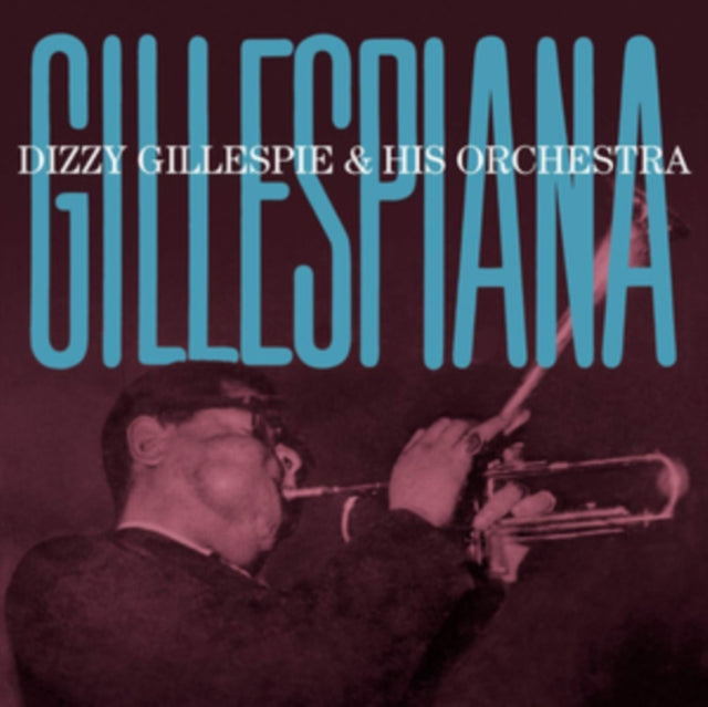 Dizzy Gillespie & His Orchestra - Gillespiana + 4 Bonus Tracks (24BIT Remaster) (CD)
