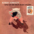 Robert Johnson - King Of The Delta Blues Singers (Limited 180g Orange VINYL/2 Bonus Tracks) (Vinyl) (US Import)