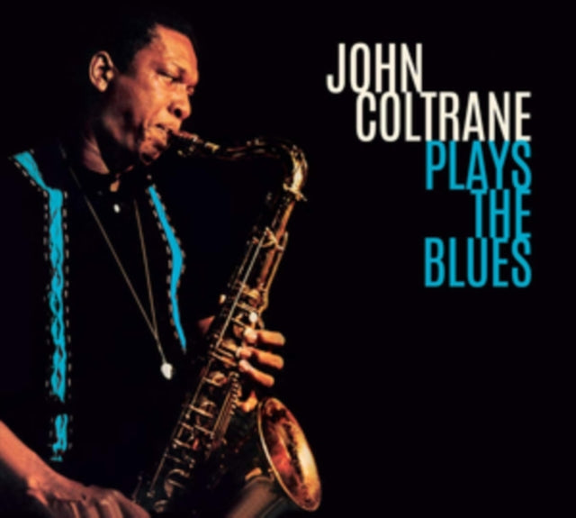 John Coltrane - Plays The Blues (CD)