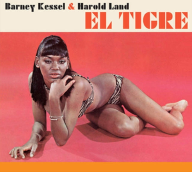 Barney Kessel & Harold Land - El Tigre / Bonus Album: Time Will Tell (CD)