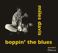 Miles Davis - Boppin' The Blues / Dig (3 Panel Digipack/Booklet) (CD)