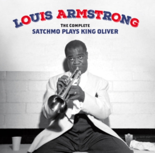 Louis Armstrong - Complete Satchmo Plays King Oliver (CD)