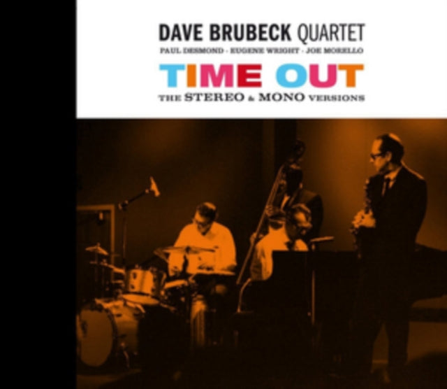 Dave Quartet Brubeck - Time Out (Mono & Stereo Versions) (CD)