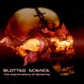 Blotted Science - Machinations Of Dementia (Vinyl) (US Import)