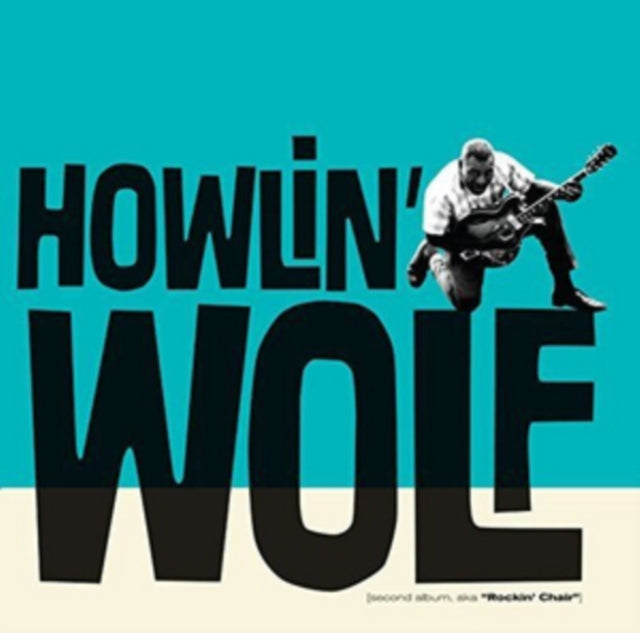 Howlin' Wolf - Second Album, Aka Rockin' Chair (24BIT REMASTER/10 Bonus Tracks/Mini LP Jacket) (CD)