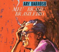 Ary Barroso - Meu Brasil Brasileiro (With Dorival Caymmi) (CD)