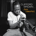 Clifford Brown & Zoot Sims - Jazz Immortal: Complete Sessions (Limited 9 Bonus TRACKS/6 Panel Digipak/New Cover Photography) (CD)