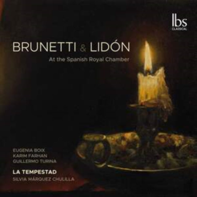 La Tempestad; Guillermo Turina; Eugenia Boix; Karim Farhan - Brunetti & Lidon: At The Spanish Royal Chamber (CD)