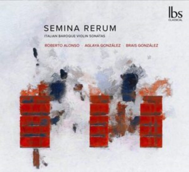 Roberto Alonso; Aglaya Gonzalez; Brais Gonzalez - Semina Rerun: Itaian Baroque Violin Sonatas (CD)