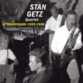 Stan Quartet Getz - In Scandinavia 1959-1960 (CD)