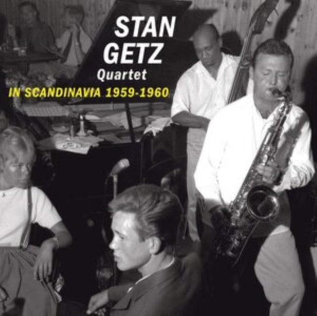 Stan Quartet Getz - In Scandinavia 1959-1960 (CD)