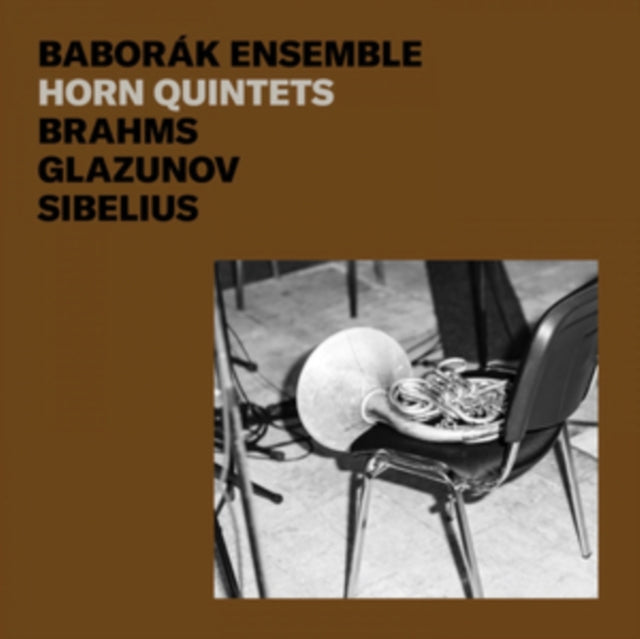 Baborak Ensemble - Brahms, Glazunov & Sibelius: Horn Quintets (CD)