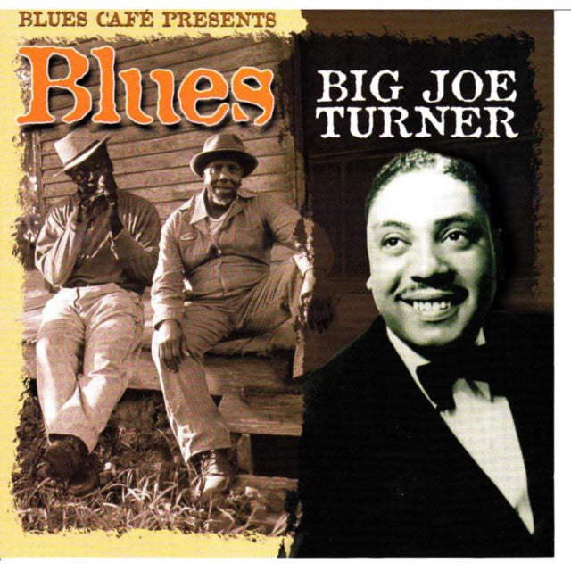 Big Joe Turner - Blues Cafe Presents Big Joe Tu (CD)