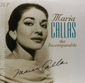 Maria Callas - Incomparable (180g) (Vinyl) (US Import)