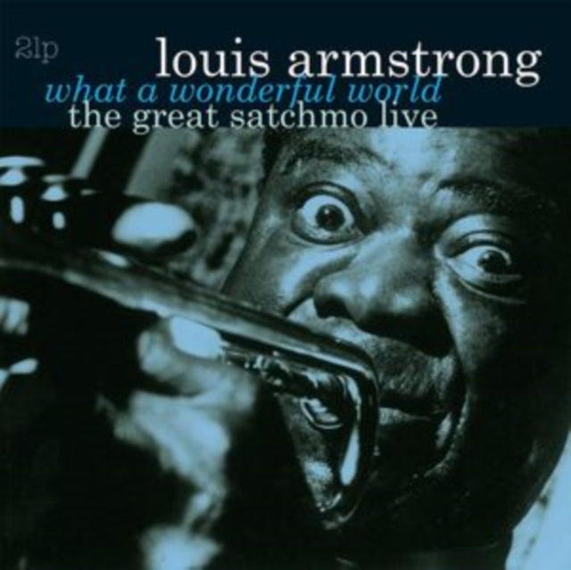 Louis Armstrong - What A Wonderful World: Great Satchmo Live (180g) (Vinyl) (US Import)