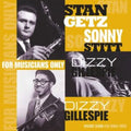 Getz,Stan / Gillespie,Dizzy / Stitt,Sonny - For Musicians Only (180g) (Vinyl) (US Import)
