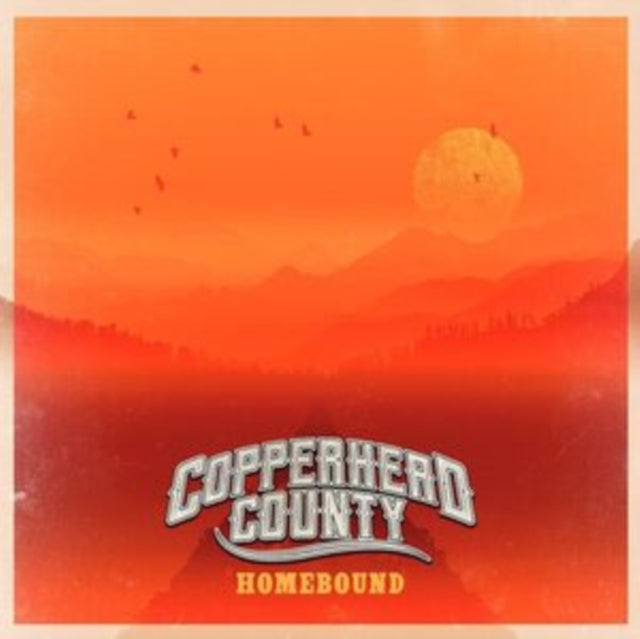Copperhead County - Homebound (Vinyl) (US Import)