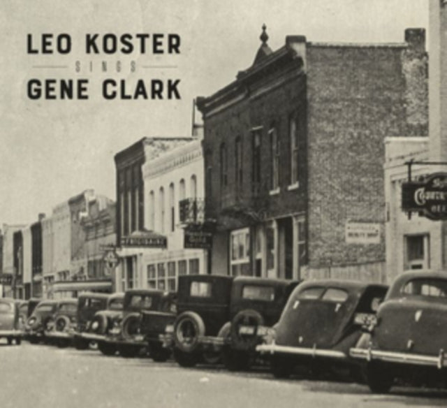 Leo Koster - Sings Gene Clark (CD)