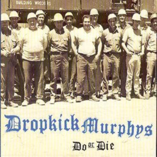 Dropkick Murphys - Do Or Die (CD)