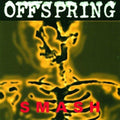 Offspring - Smash (Vinyl) (US Import)