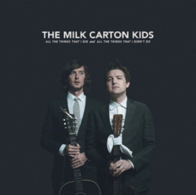 Milk Carton Kids - All The Things That I Did And (Vinyl) (US Import)