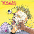 Muslims - Fuck These Fuckin Fascists (Vinyl) (US Import)